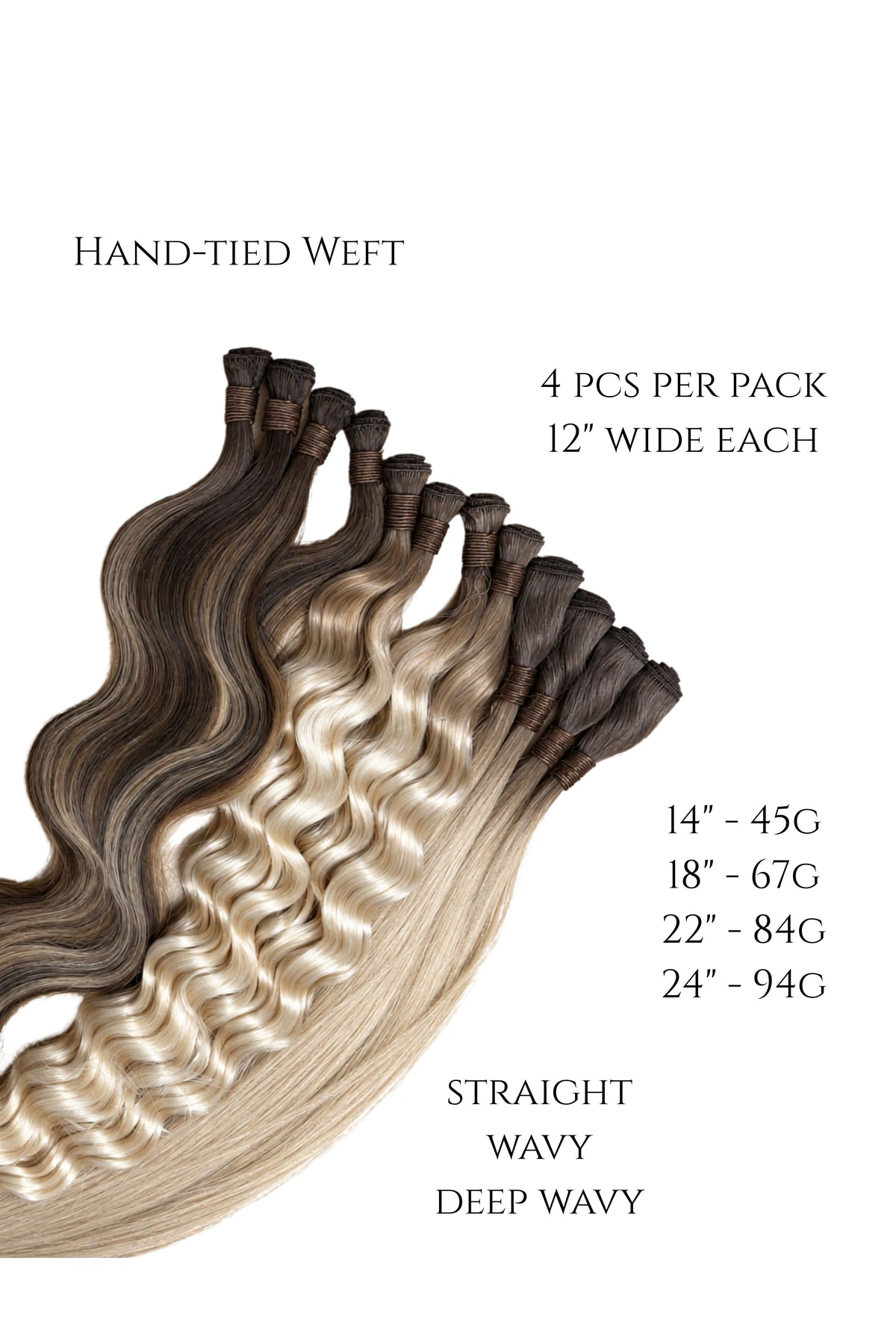 Hand-tied Weft - 4 pcs per pack, 12" wide each, 14" - 45g, 18" - 67g, 22" - 84g, 24" - 94g